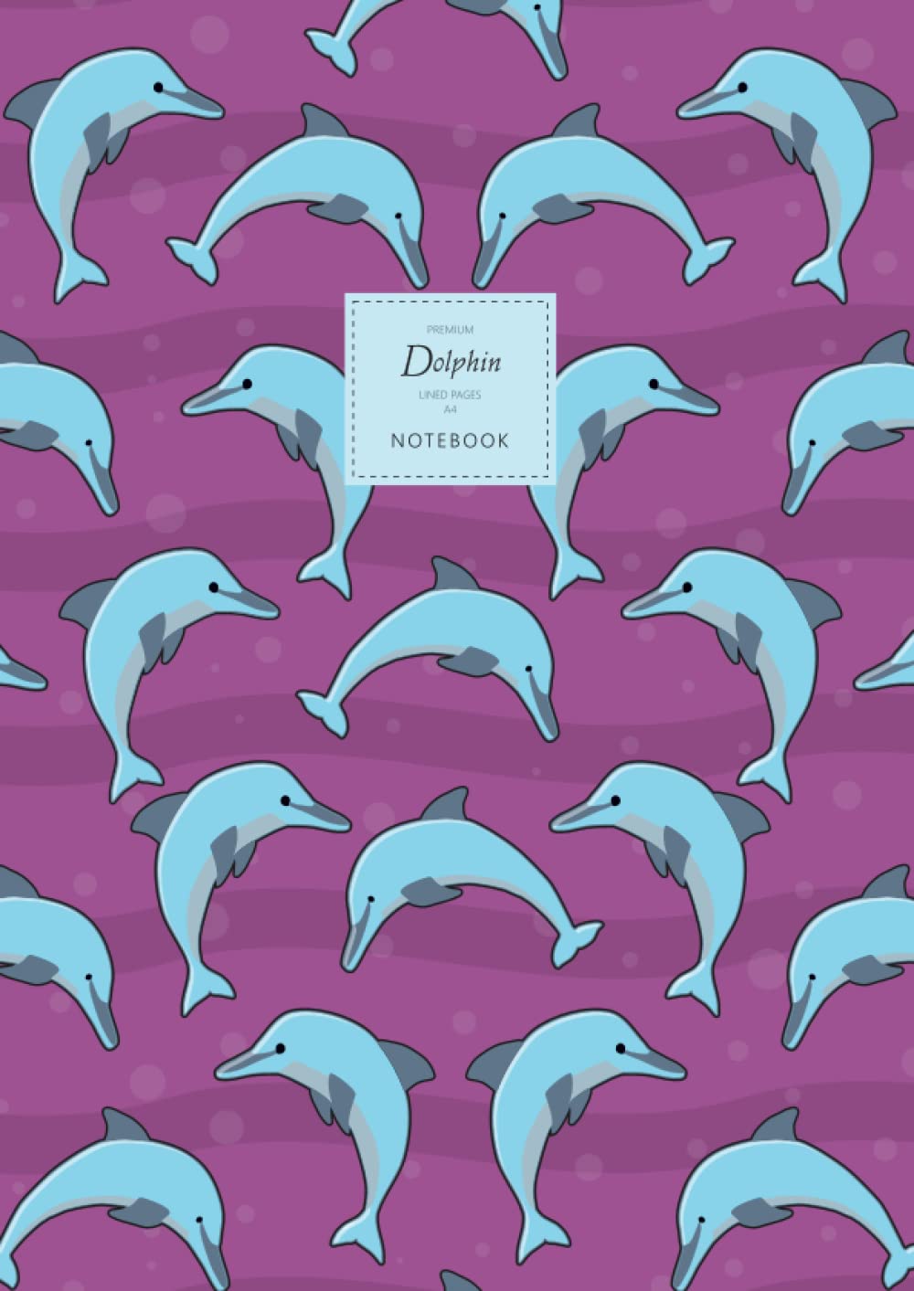 Dolphin Notebook - Lined Pages - A4 - Premium: (Fuchsia Edition) Fun notebook 192 lined pages (A4 / 8.27x11.69 inches / 21x29.7cm)