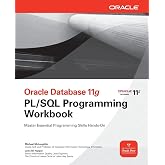 Oracle Database 11g PL/SQL Programming Workbook (Oracle Press)