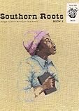 Southern Roots: Book 2 (Charted Cross Stitch Patterns) by 