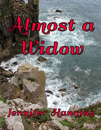 Almost a Widow (The Hamilton Sisters Book 3)