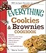 The Everything Cookies and Brownies Cookbook (Everything®) by Marye Audet