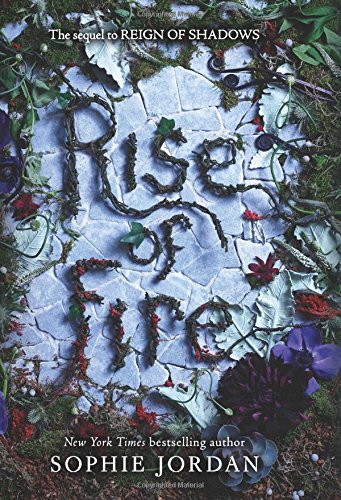 Rise of Fire (Reign of Shadows, #2)