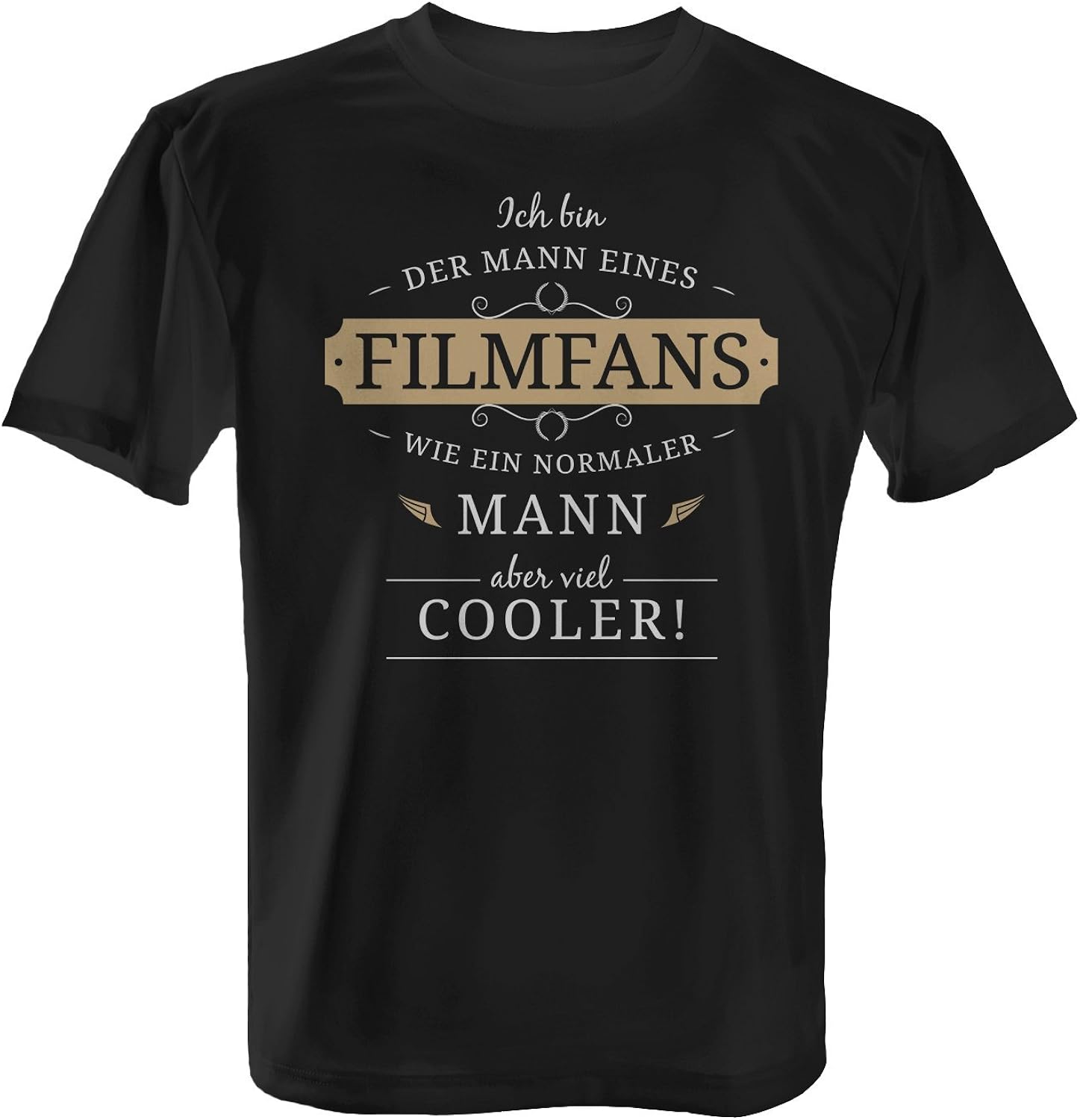 Fashionalarm Herren TShirt Mann eines Filmfans Fun Shirt mit