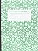 Decomposition Parsley College Ruled Composition Notebook - 9.75 x 7.5 Journal with 160 Lined Pages - Cute Notebooks for School Supplies, Home & Office - 100% Recycled Paper - Made in USA