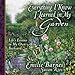 Everything I Know I Learned in My Garden: Life's Lessons in My Own Backyard by 