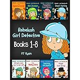 Rebekah - Girl Detective Books 1-8: Fun Short Story Mysteries for Children Ages 9-12 (The Mysterious Garden, Alien Invasion, Magellan Goes Missing, Ghost Hunting,Grown-Ups Out To Get Us?! + 3 more!)