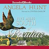 Five Miles South of Peculiar by