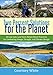 Two Percent Solutions for the Planet: 50 Low-Cost, Low-Tech, Nature-Based Practices for Combatting H by Courtney White