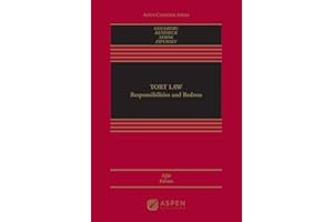 Tort Law: Responsibilities and Redress (Aspen Casebook Series)