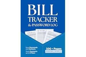 Bill Tracker & Password Log: Keep Your Monthly Bills, Passwords, and Contacts Related to Bills in One Place, 8.5x11 Large Print, 100+ Pages