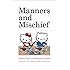 Manners and Mischief: Gender, Power, and Etiquette in Japan