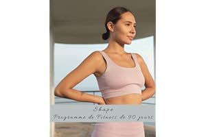 Shape 90 jours de Fitness: programme de fitness, minceur, bien-être