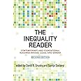 The Inequality Reader: Contemporary and Foundational Readings in Race, Class, and Gender