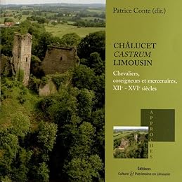 Châlucet, castrum Limousin
