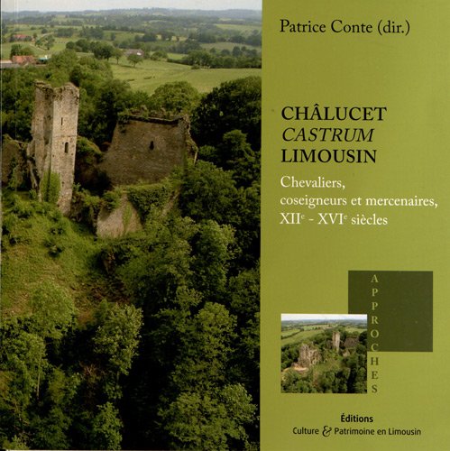 Châlucet, castrum Limousin