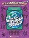 It's a Musical World: Multicultural Collection of Songs, Dances and Fun Facts by 