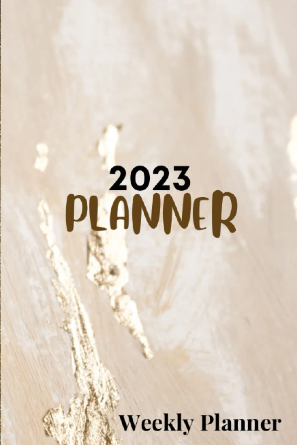 2023 Undated Weekly Planner: 72-page planner/journal with 2023 calendar and notes section (52 weeks included)