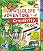 The Wildlife Adventure Creativity Book