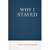 Why I Stayed