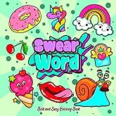 Swear Word: Bold and Easy Coloring Book for Adults | Funny and Relaxing Designs for Stress Relief and Creativity