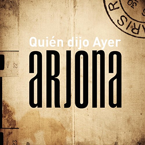 Ricardo Arjona - Quiã©n Dijo Ayer - Zortam Music