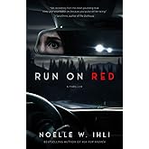 Run on Red: A Thriller