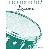 Breeze-Easy Method for Drums, Bk 1 (Breeze-Easy Series, Bk 1)