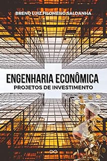 Engenharia Econômica: Projetos de Investimento
