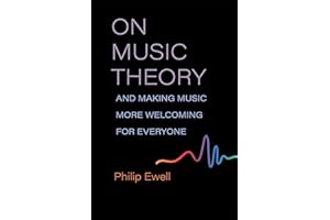 On Music Theory, and Making Music More Welcoming for Everyone