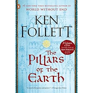 The Pillars of the Earth (Kingsbridge Book 1)