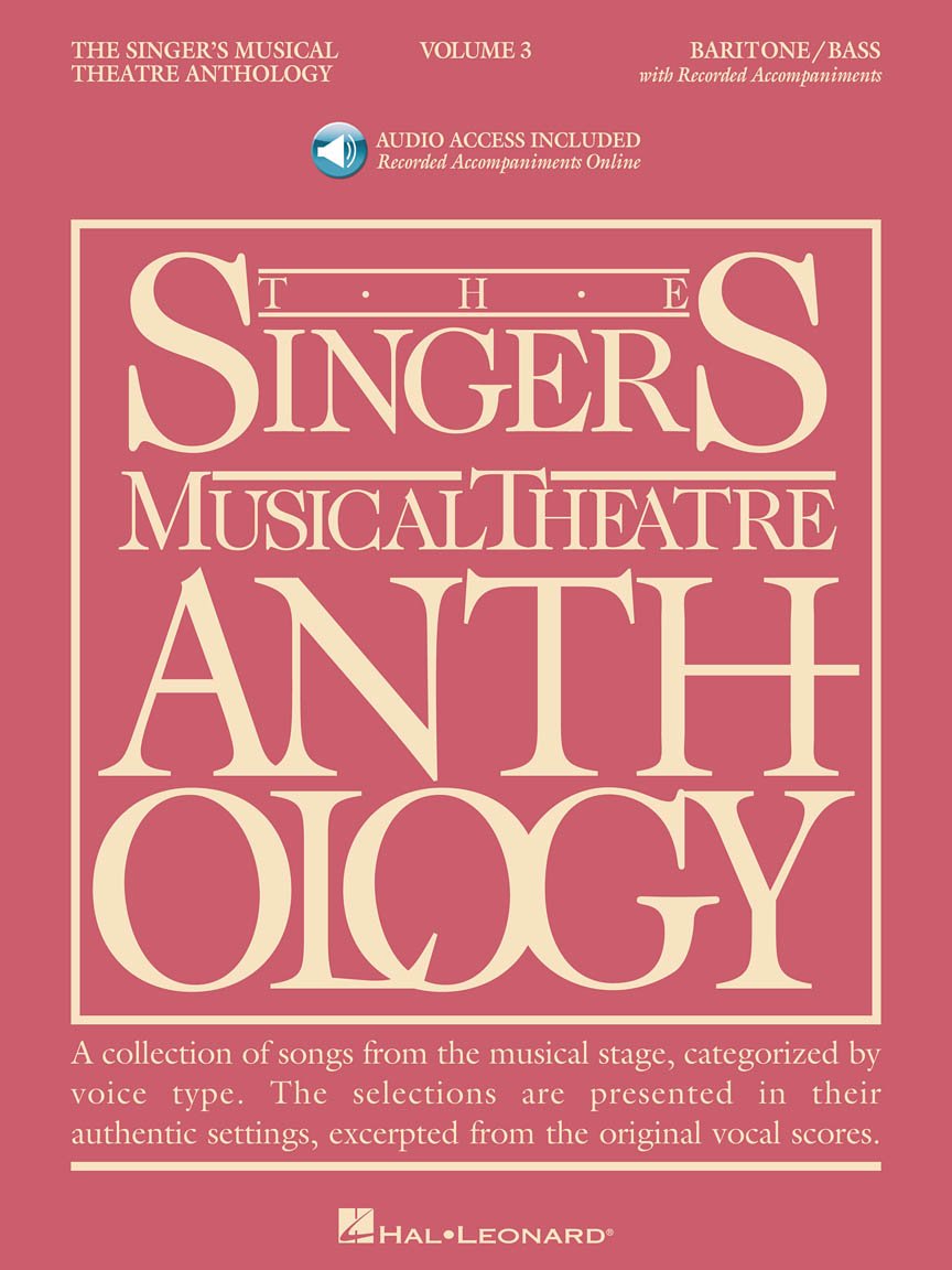 The Singer's Musical Theatre Anthology: Baritone/Bass, Volume 3 [With 2cd] (Singer's Musical Theatre Anthology (Songbooks)): Baritone/Bass Book