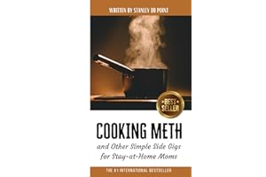 Cooking Meth and Other Simple Side Gigs for Stay-at-Home Moms: Blank Journal with Fake Book Cover for Prank, Humorous Adult Joke Gift, Party Gag