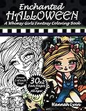 Enchanted Halloween: A Whimsy Girls Fantasy Coloring Book by Hannah Lynn