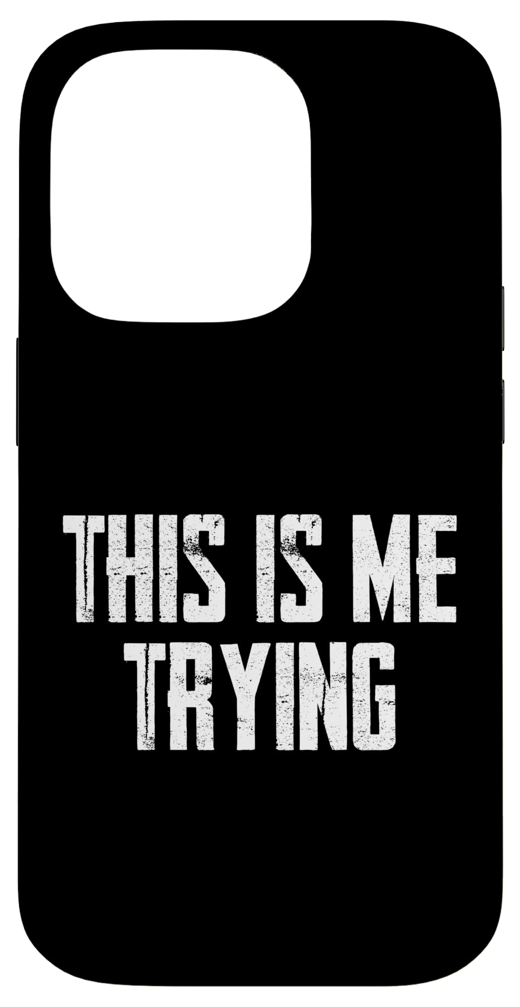 This Is Me Trying Motivation Case for iPhone 14 Pro
