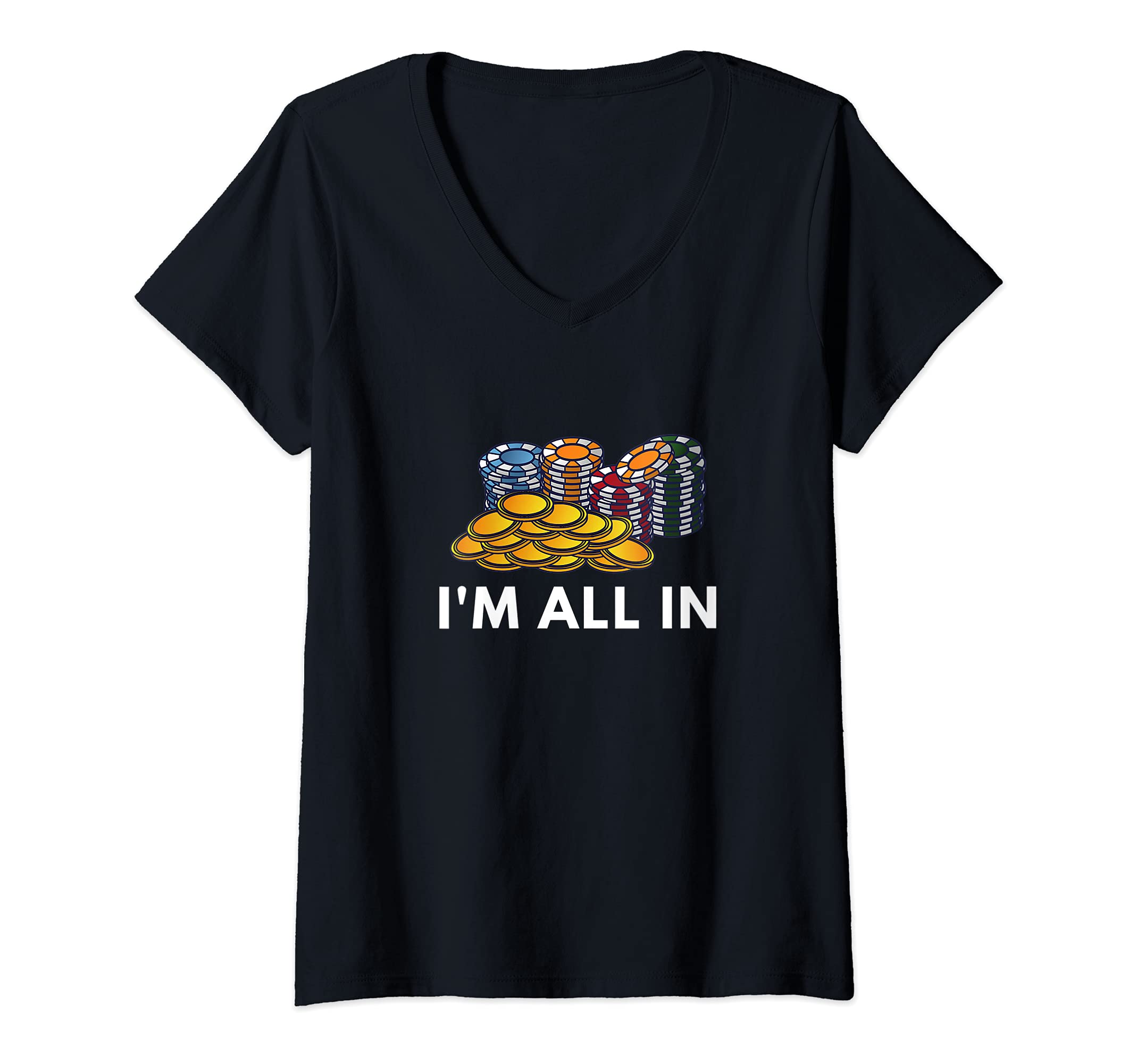 Womens Funny Card Game Fans I'm All In Design Poker Player V-Neck T-Shirt