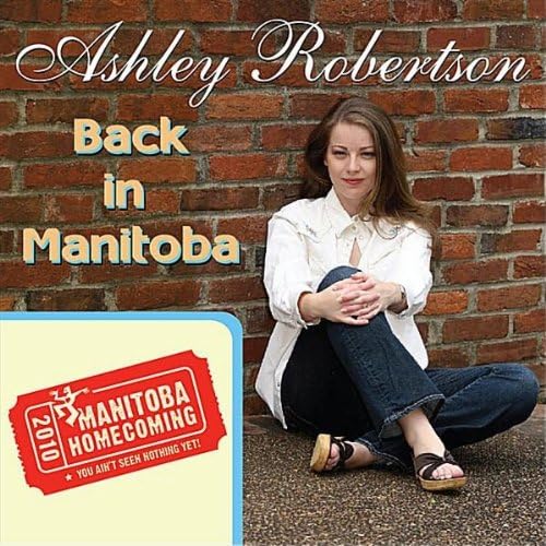 Back in Manitoba Ashley Robertson