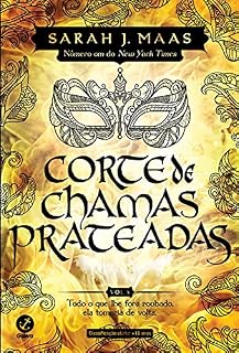 Livro Corte de chamas prateadas (Vol. 4 Corte de espinhos e rosas)