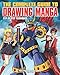The Complete Guide to Drawing Manga by