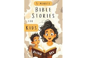Bible Stories for Kids: Fun Bedtime Bible Stories for Toddlers and Preschoolers (Ages 3–6) and Children Learning to Read (Age