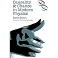 Causality and Chance in Modern Physics