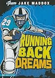 Running Back Dreams (Team Jake Maddox Sports Stories)