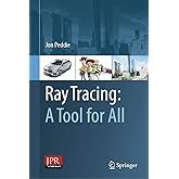 Ray Tracing: A Tool for All