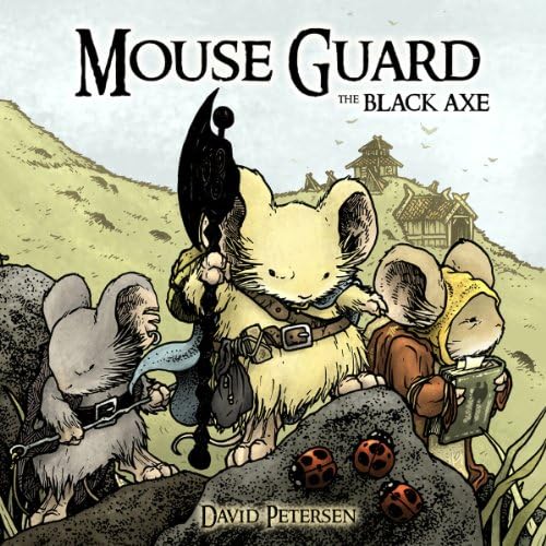 Mouse Guard - The Black Axe Hardcover – 13 Dec. 2013