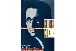 George Cukor: A Double Life : A Biography of the Gentleman Director