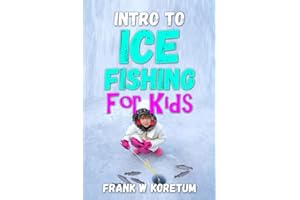Intro to Ice Fishing for Kids