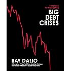 Principles for Navigating Big Debt Crises