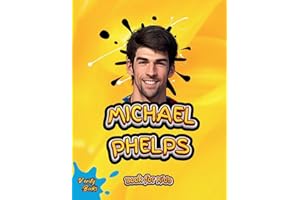 Michael Phelps Book for Kids: The biography of the greatest swimmer for young swimmers, colored Pages. (Legends for Kids)