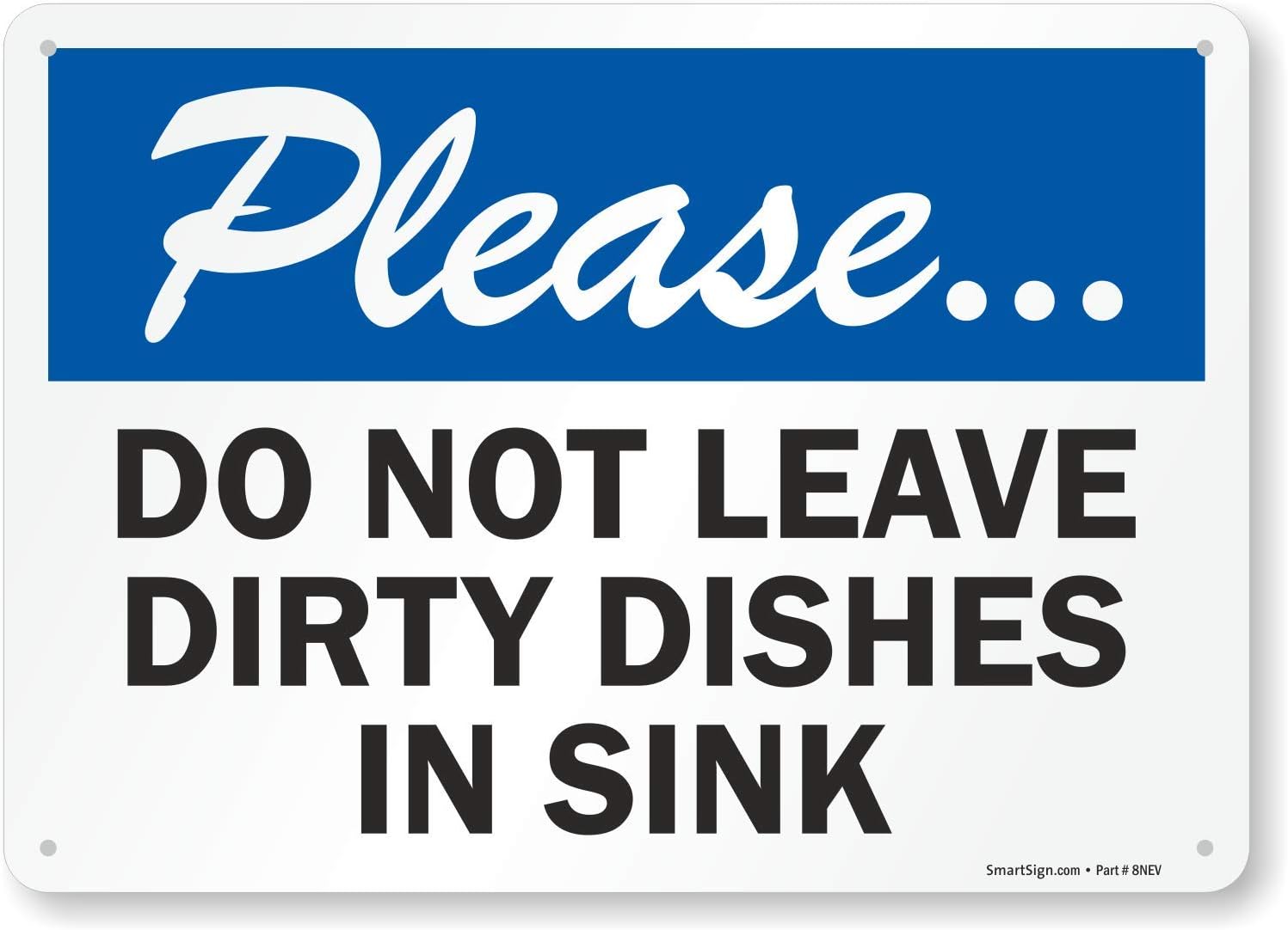 SmartSign"Please Do Not Leave Dirty Dishes in Sink" Sign 10" x 14