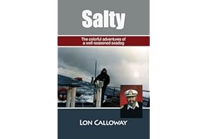 Salty: The Colorful Adventures of a Well-Seasoned Seadog