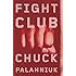 Fight Club: A Novel